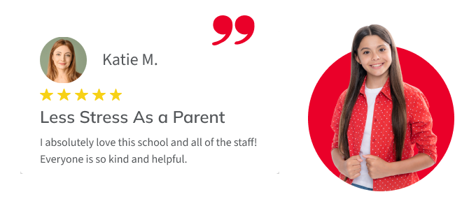 Testimonial from parent Katie M.: "I absolutely love this school and all the staff! Everyone is so kind and helpful."